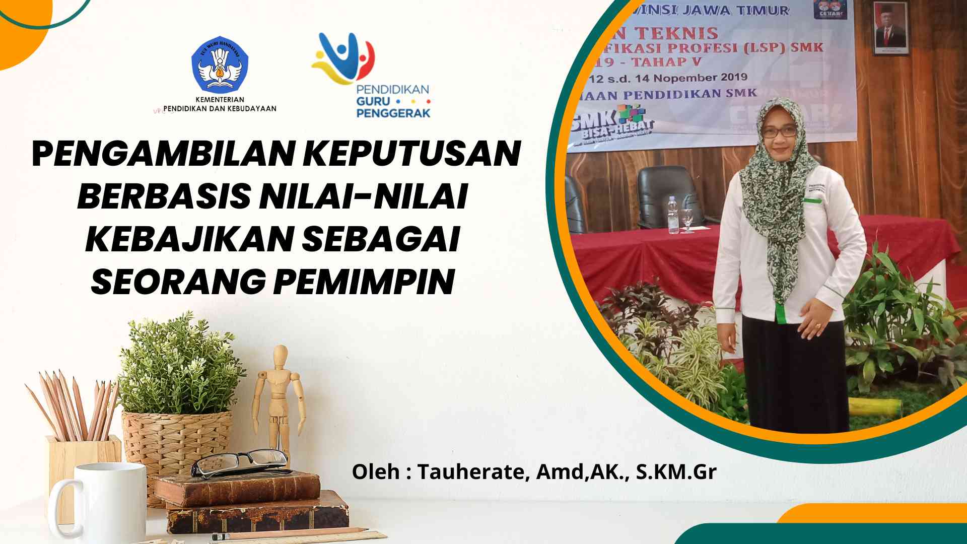 Foto Artikel : Pengambilan Keputusan Berbasis Nilai-Nilai Kebajikan ...