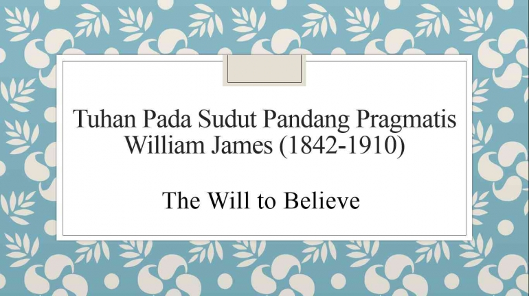 dokpri/Tuhan Pada Sudut Pandang Pragmatis William James (1842-1910)