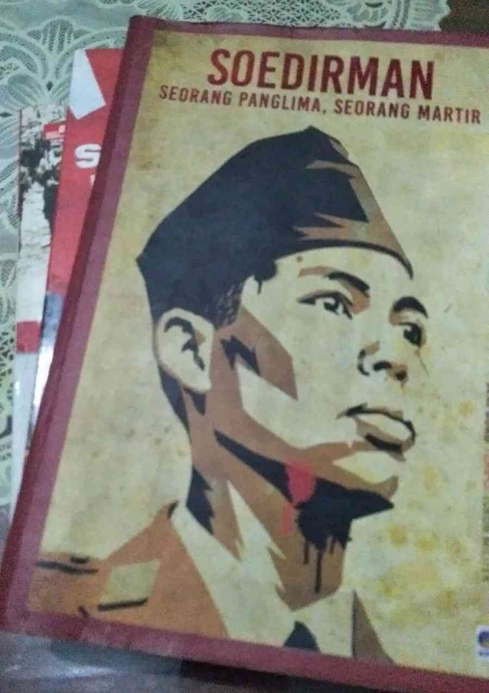 Panglima Besar Jenderal Soedirman dalam sebuah literasi (Sumber: dokpri)