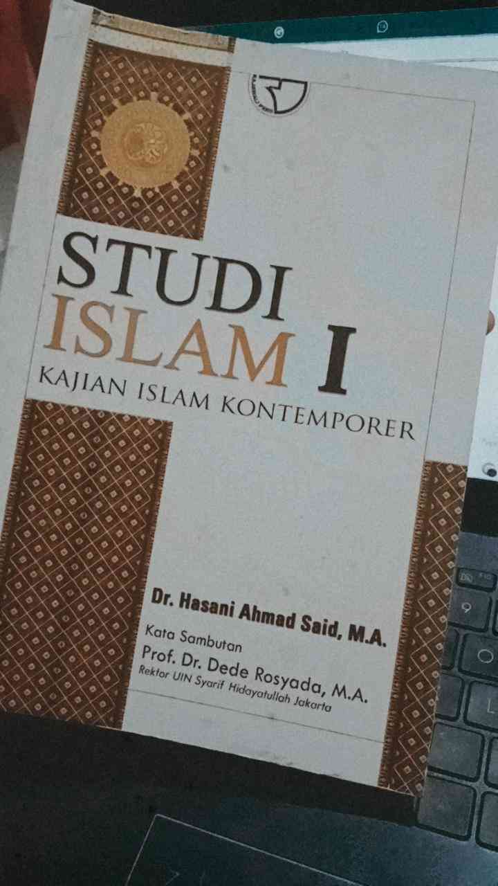 Book Review Studi Islam I: Kajian Islam Kontemporer Oleh Dr. Hasani ...