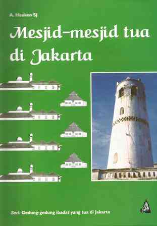 Buku Masjid-Masjid Tua di Jakarta (Sumber: Cipta Loka Caraka) 