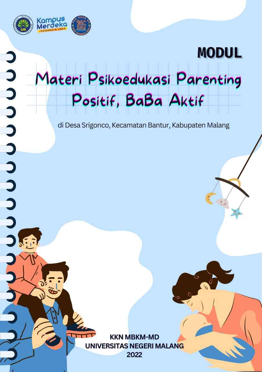 Psikoedukasi "Parenting Positif, BaBa Aktif" Di Desa Srigonco ...