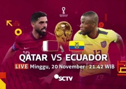 Jadwal pertandingan pertama Piala Dunia 2022 Qatar vs Ekuador pada Minggu, 20 November 2022. /SCTV/Tangkapan layar instagram