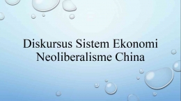 Diskursus Sistem Ekonomi Neoliberalisme China/dokpri