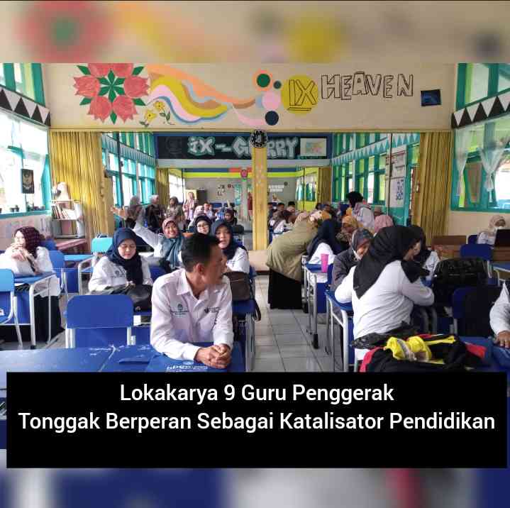 Lokakarya 9 Guru Penggerak Tonggak Berperan Sebagai Katalisator ...