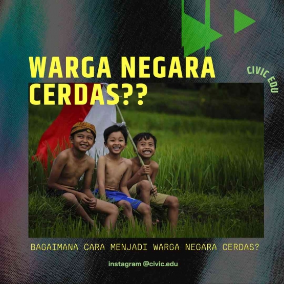 Gambar: konten Cara Menjadi Warga Negara Cerdas