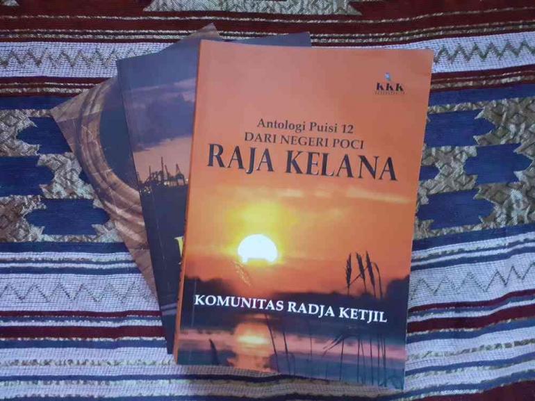 Buku Antologi Puisi 12 Dari Negeri Poci: Raja Kelana (dok. pribadi)