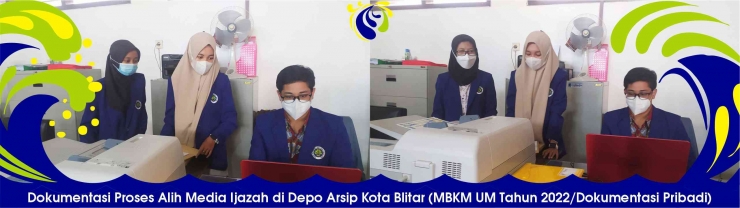 Dokumentasi Proses Alih Media Ijazah di Depo Arsip Kota Blitar (MBKM UM Tahun 2022/Dokumentasi Pribadi)