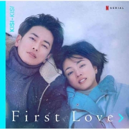 First Love, Dorama Jepang (Ig @netflixid