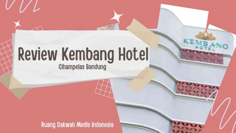 Menginap di Kembang Hotel Cihampelas Bandung/Foto: youtube source