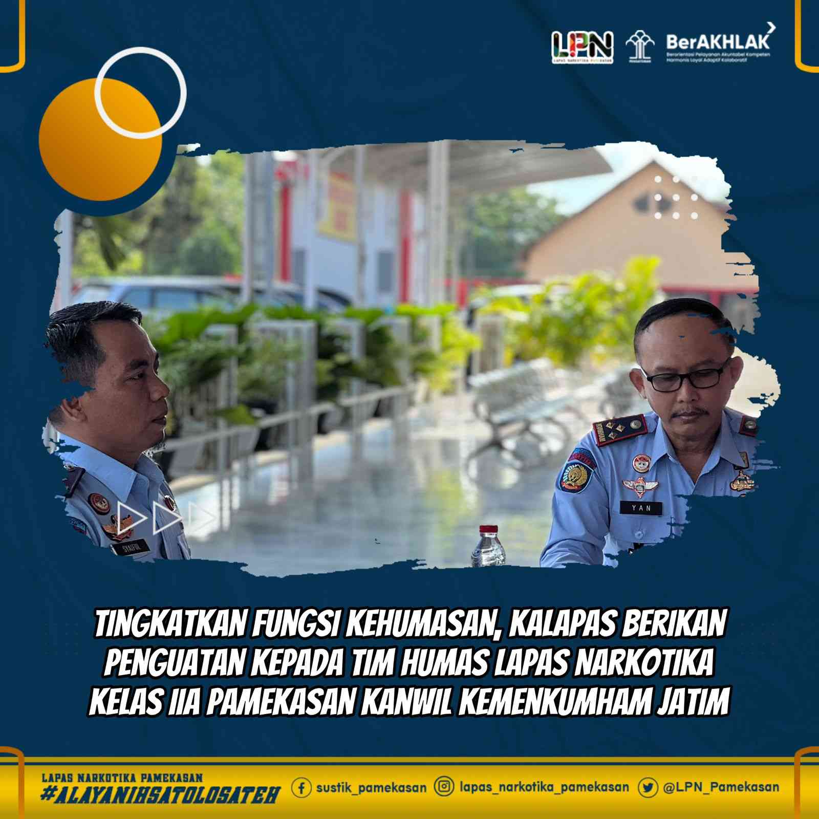 Tingkatkan Fungsi Kehumasan, Kalapas Berikan Penguatan Kepada Tim Humas ...