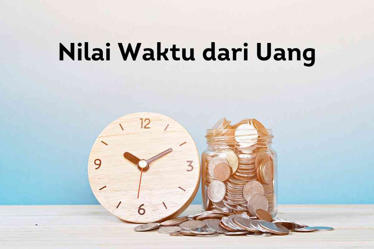 Foto Artikel : Time Value Of Money: Pengertian, Manfaat, Konsep, Dan ...