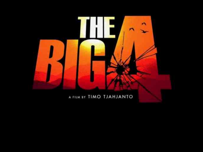 Poster Film The Big 4 by Timo Tjahjanto via Instagram @timobros