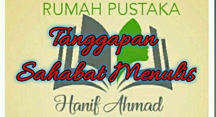 Tanggapan Sahabat Menulis (foto hanif ahmad)