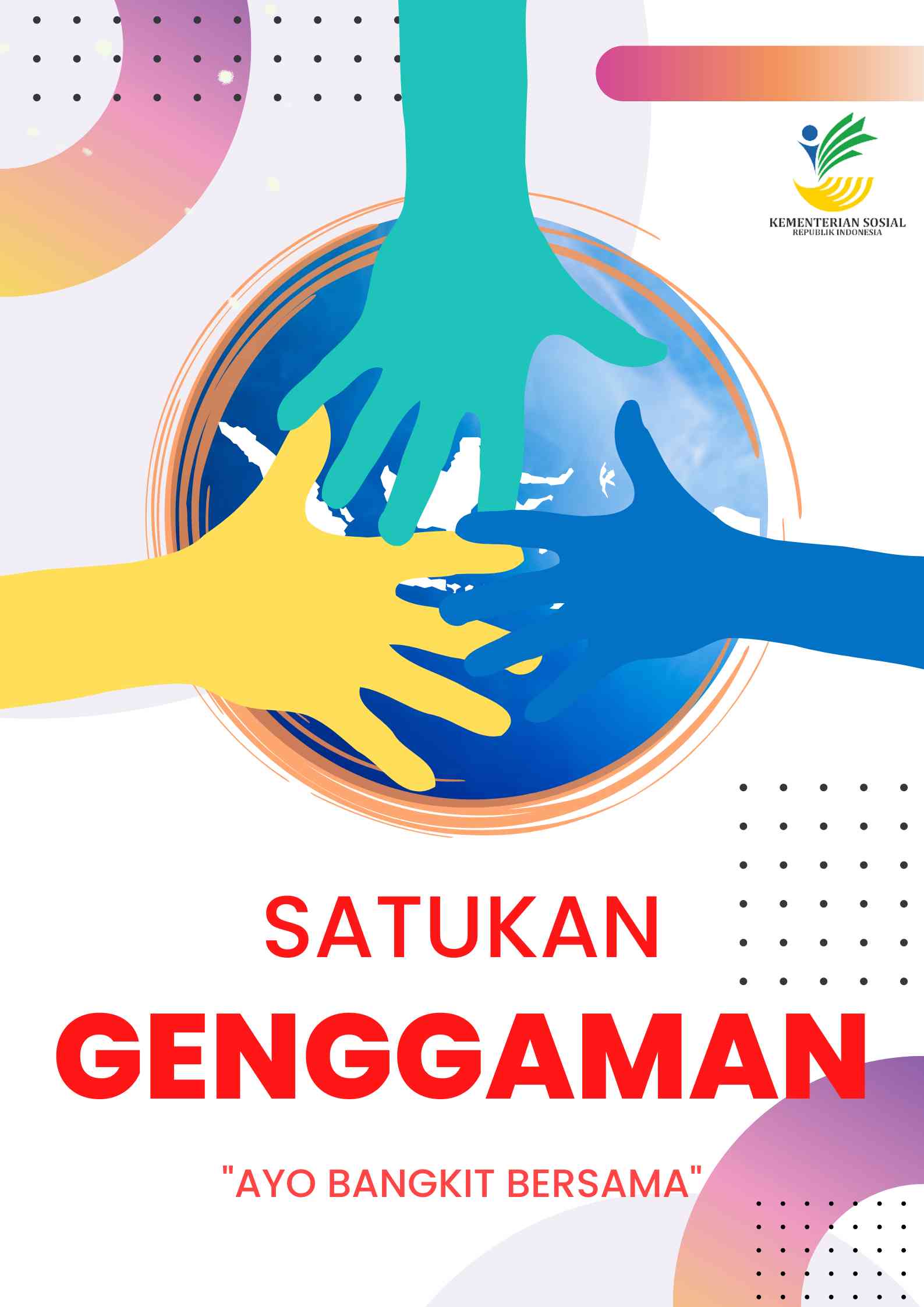 Satukan Genggaman, Ayo Bangkit Bersama! - Kompasiana.com