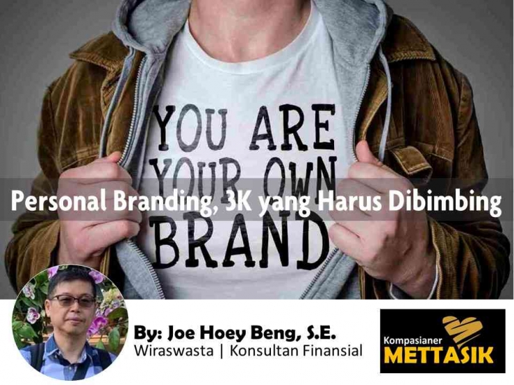 Personal Branding, 3K yang Perlu Dibimbing (gambar: dreambox.id, diolah pribadi)