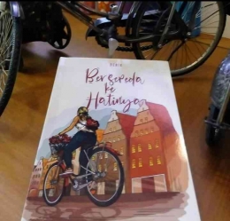 Buku solo Bersepeda ke Hatinya (dokpri)