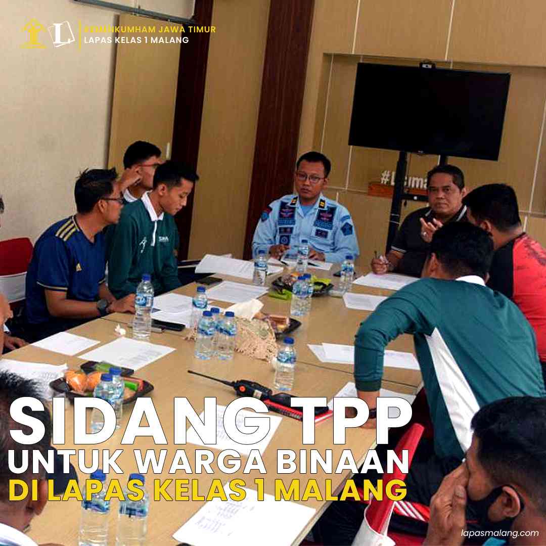 Sidang TPP Untuk Warga Binaan Lapas Kelas I Malang - Kompasiana.com