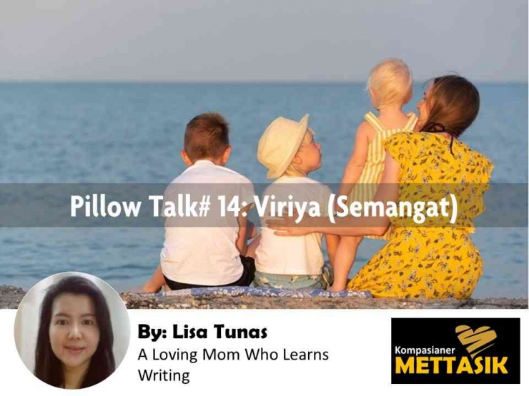 Pillow Talk #13: Viriya (semangat) (gambar: freepik.com, diolah pribadi)