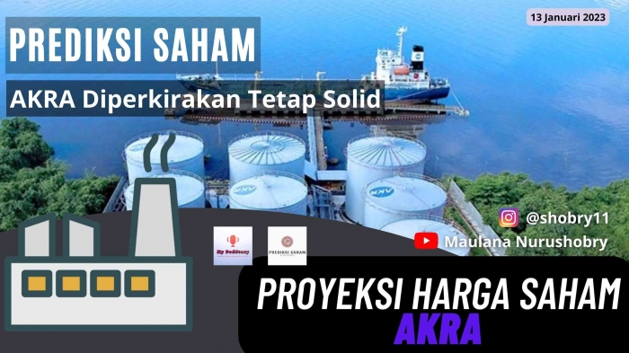 Ilustrasi Prediksi Saham AKRA - Dokpri
