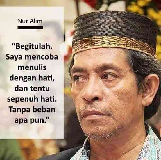 Quote Bang Nur (foto dok pribadi: desain bang R. Gaper Fadli)