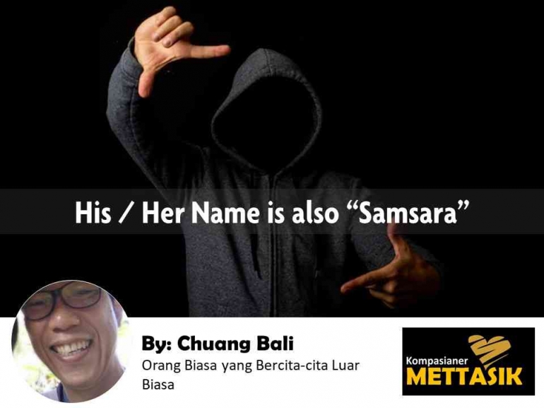 His/Her Name Also Samsara (gambar: freepik.com, diolah pribadi)