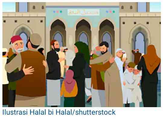 Sumber: https://jatenglive.com/tampil-berita-detail/Makna-dan-Sejarah-Halal-bi-Halal