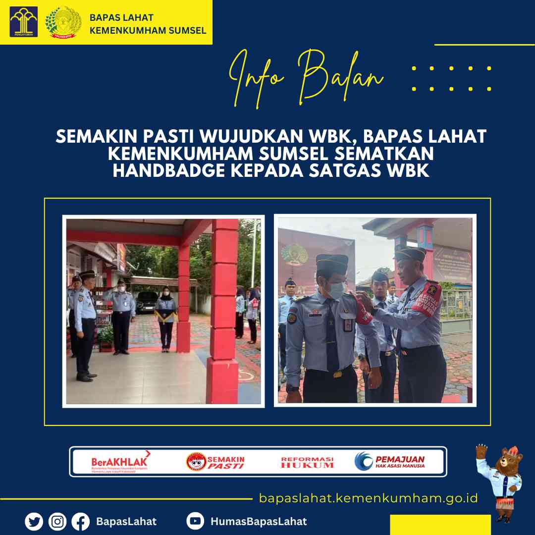 Semakin PAsti Wujudkan WBK, Bapas Lahat Kemenkumham Sumsel Sematkan ...