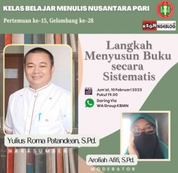 Flyer Kelas Belajar Menulis Nusantara PGRI dengan topik Langkah Menyusun Buku secara Sistematis. Sumber Gambar: Dok. Pribadi.