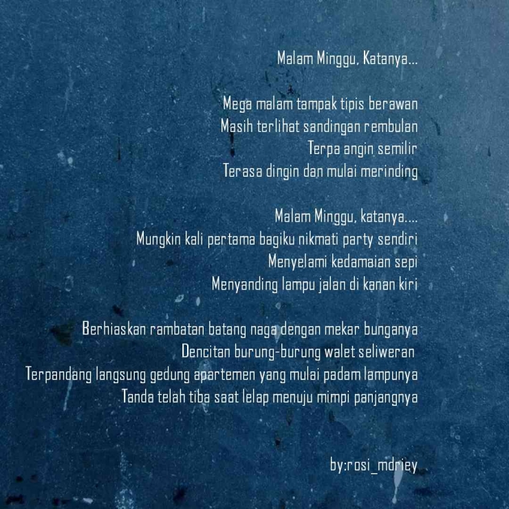 Malam Minggu, Katanya/TextArt_by: rosi