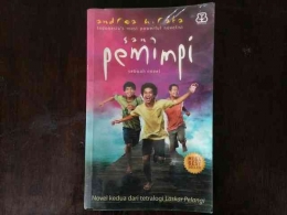 Novel - Sang Pemimpi (Sumber: Dokumen pribadi)