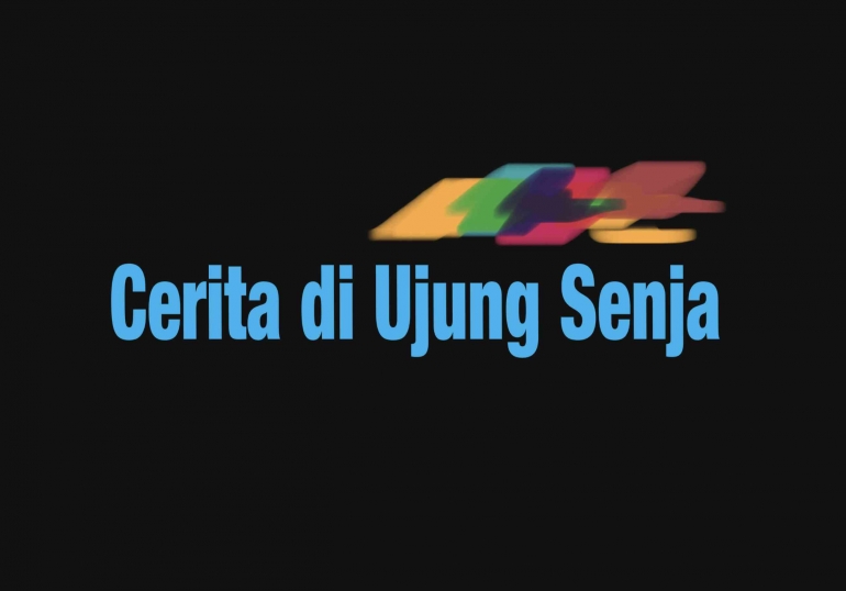 Cerita di Ujung Senja (Dokpri) 