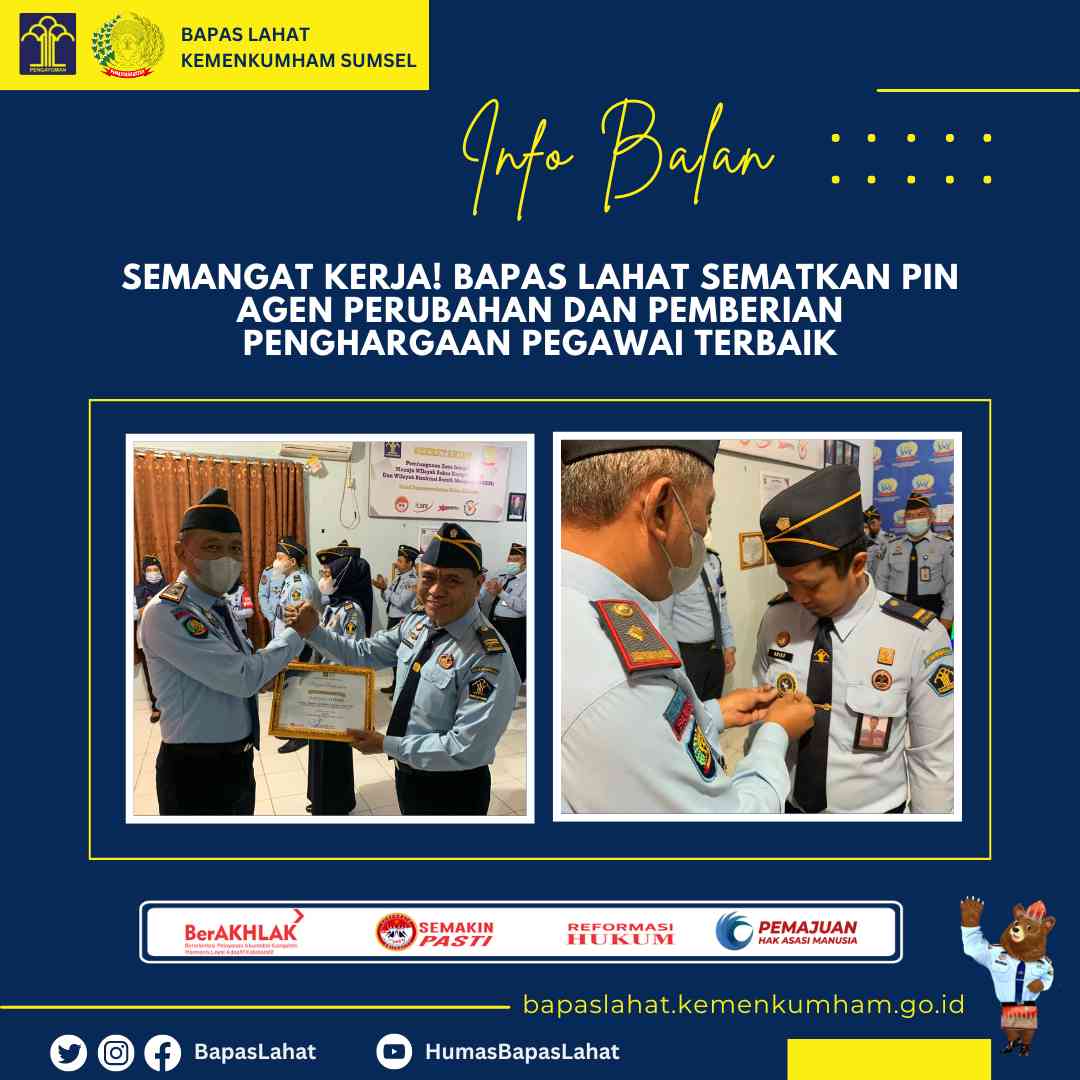 Semangat Kerja! Bapas Lahat Sematkan Pin Agen Perubahan Dan Pemberian ...