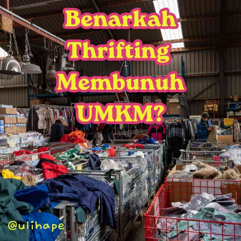 Thrifting Dilarang? by Ulihape