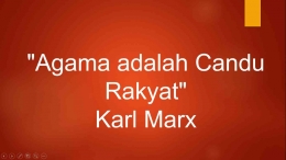 Agama adalah candu rakyat