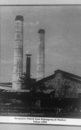 Pabrik Gula Rejo Agung Madiun. Diambil dari foto tempo doeloe di PSC Madiun.(dokpri) 