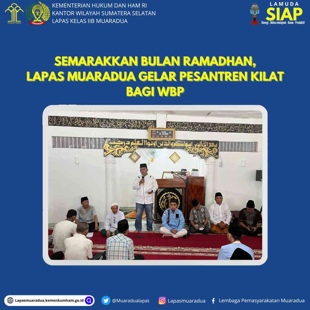 Semarakkan Bulan Ramadhan, Lapas Muaradua Gelar Pesantren Kilat Bagi ...