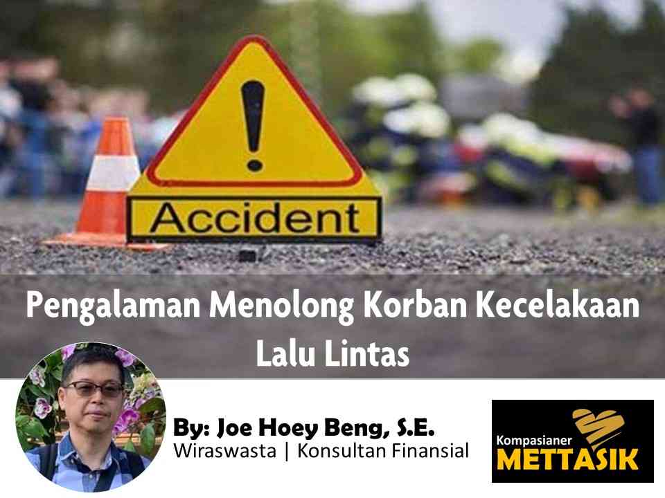 Pengalaman Menolong Korban Kecelakaan Lalu Lintas Halaman 1 ...