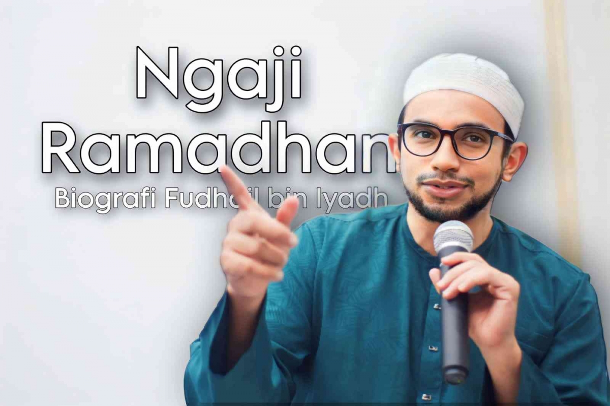 Fudail Foto Artikel : Biografi Fudail ibn Iyadh, Salah-satu Ulama Periwayat ...
