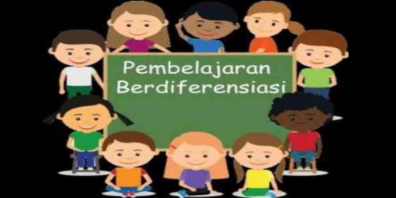 Apakah Pembelajaran Berdiferensiasi Itu? - Kompasiana.com