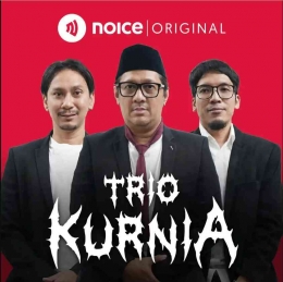 Rekomendasi podcast noice - Trio Kurnia  Source: noice