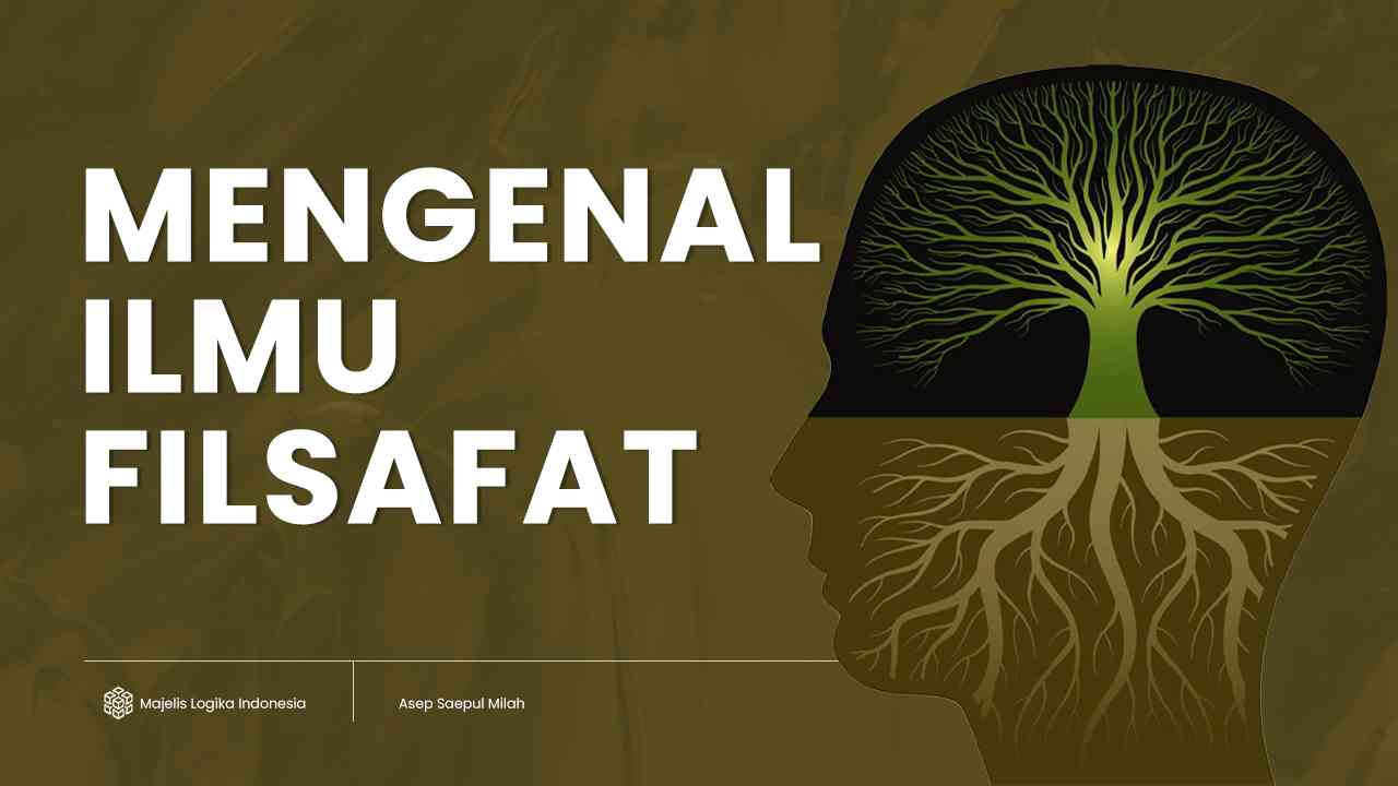 Ilmu Filsafat: Pengertian, Penjelasan, Pandangan, Dan Tokoh-Tokohnya ...