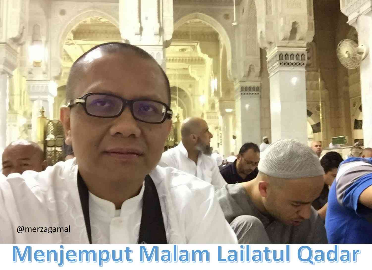 Image: Menjemput malam lailatul qadar (by Merza Gamal)