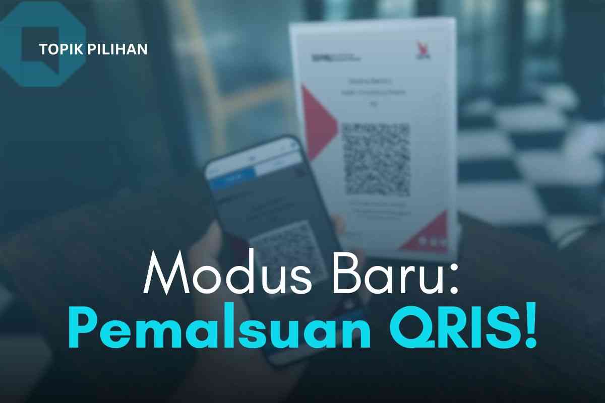 Modus Baru, Waspadai Pemalsuan QRIS Di Sekitar Kita! Halaman 1 ...