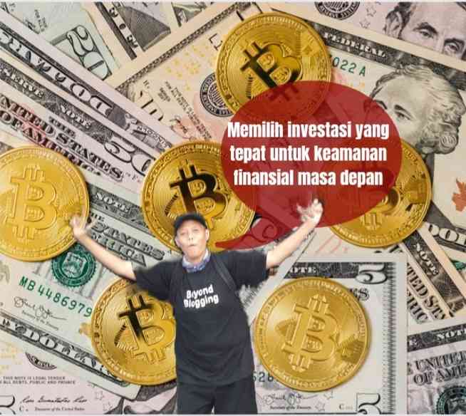 Cerdas memilih investasi yang hasilkan cuan(dokpri)