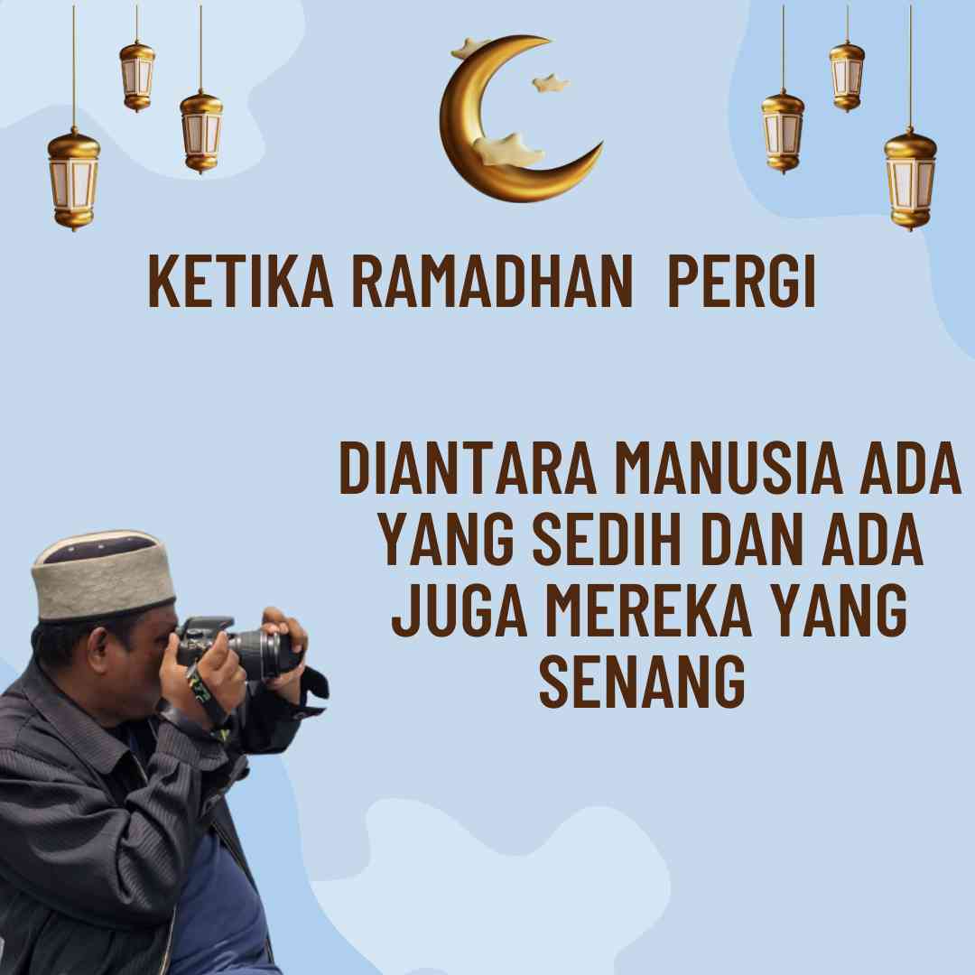 Ramadhan 1444H akan berlalu (dokpri)