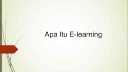 Apa itu E-learning (2)/Dok pribadi