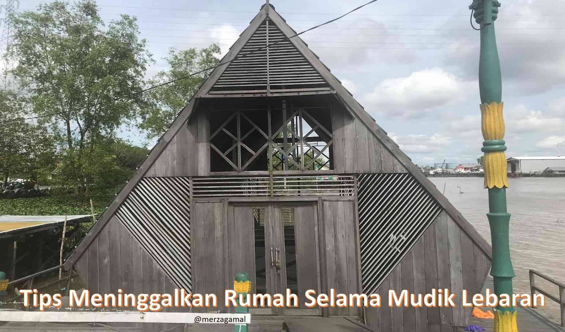 Image: Tips Meninggalkan Rumah Selama Mudik Lebaran (Dokpri)