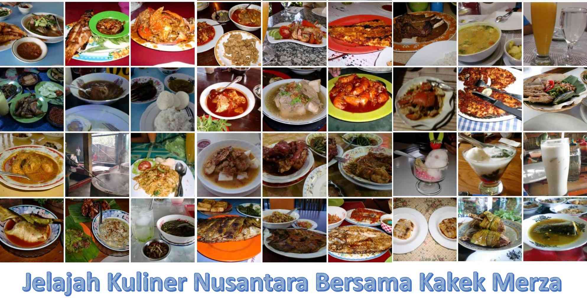 Image:   Jelajah Kuliner Nusantara Bersama Kakek Merza (dokpri)