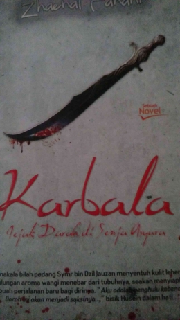 Novel Karbala karya Zhaenal Fanani (sumber: dokpri)